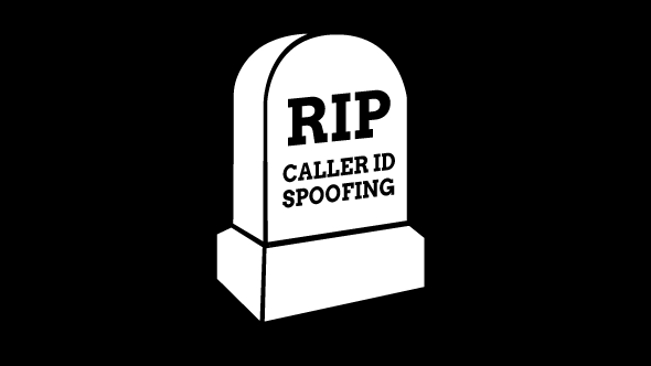 Caller ID Spoofing is Dead