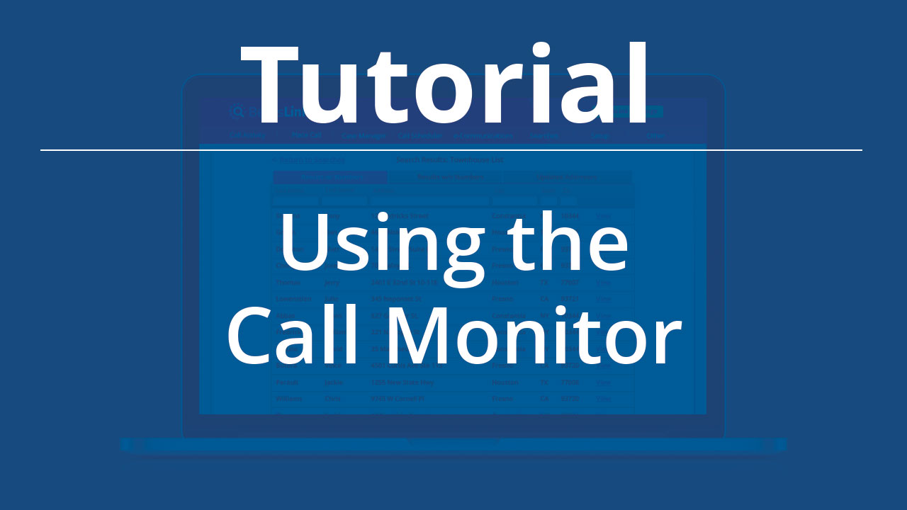 Using the Call Monitor