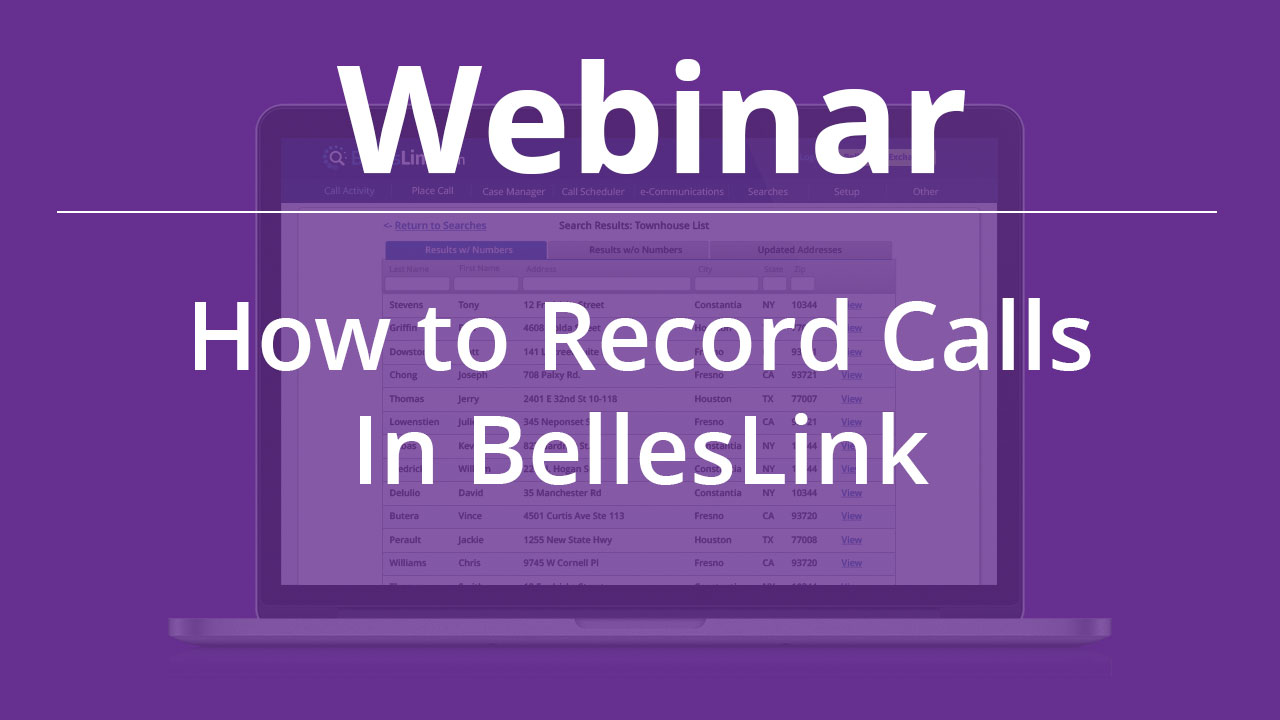 [Webinar] How to Record Calls In BellesLink